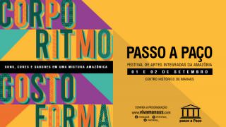 Passo a Paço: o Festival de Artes Integradas da Amazônia