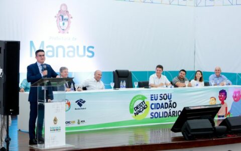 Prefeito de Manaus lança a versão municipal da campanha ‘Eu Sou Cidadão Solidário’