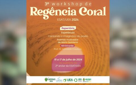 UEA realizará 3º Workshop de regência coral