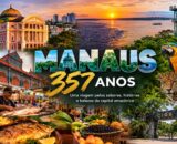 Manaus, 357 anos: uma viagem pelos sabores, histórias e belezas da capital amazônica