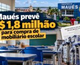 Maués prevê R$ 1,8 milhão para compra de mobiliário escolar